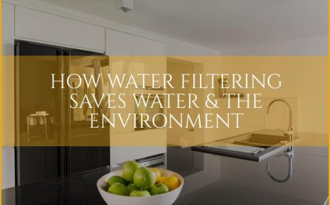 water filtering benefits